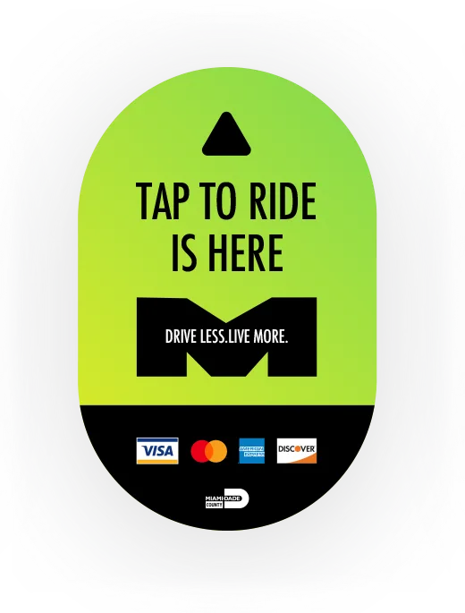 Miami-Dade Transit - Tap to ride is here