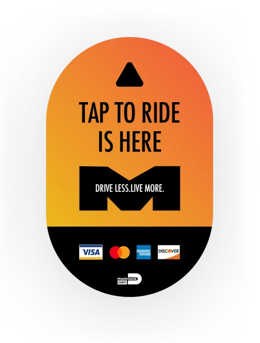 Miami-Dade Transit - Tap to ride is here